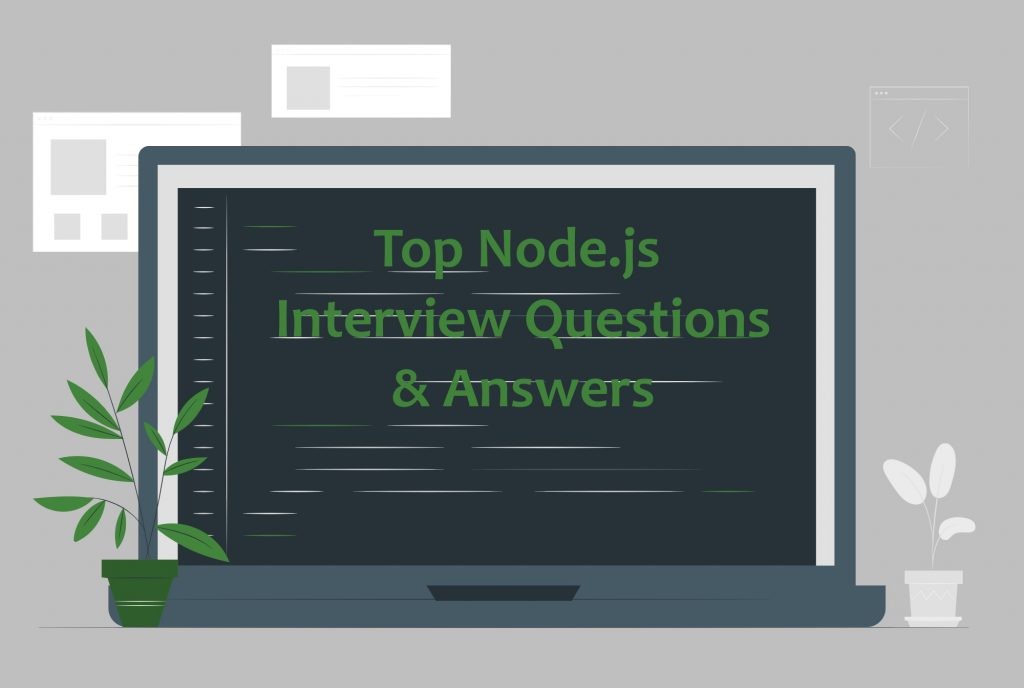 Top Node.js Interview Questions and Answers