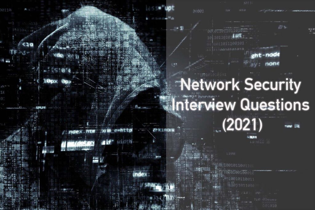 Network Security Interview Questions and Answers