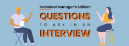 Technical Manager’s Edition: Questions to ask in an interview