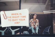 When Is The Right Time To Quit Your Job?