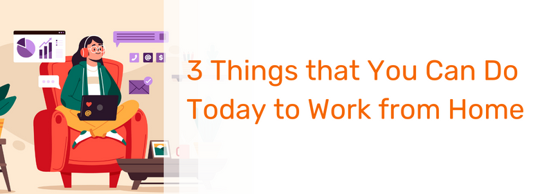3 Things that You Can Do Today to Work from Home in Singapore