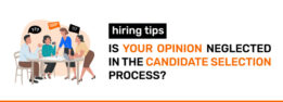 Is Your Opinion Neglected in the Candidate Selection Process?
