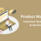 product manager interview questions and answerrs